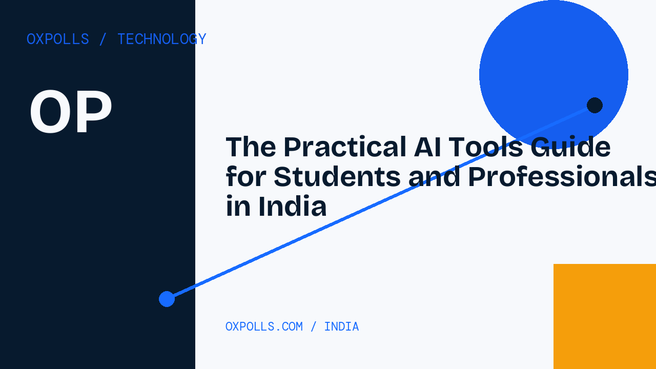 The Practical AI Tools Guide for Students and Professionals in India